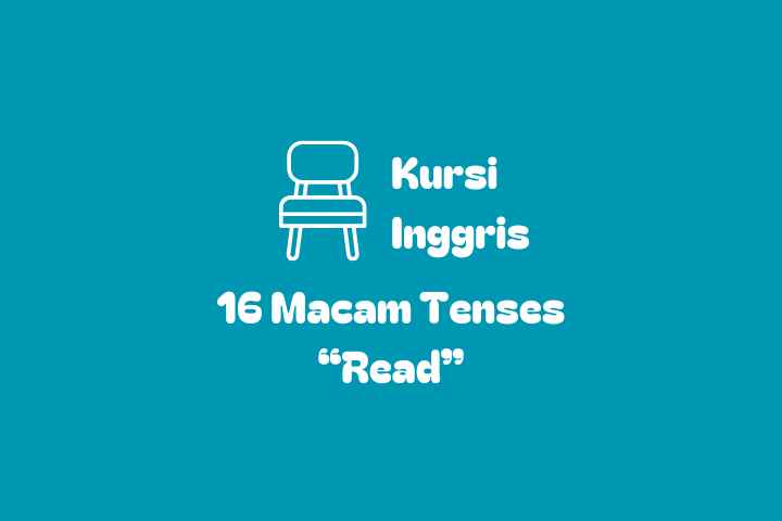 Tense untuk Kata Read