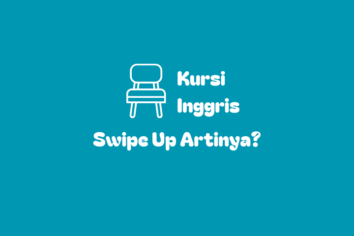 Pernah Disuruh Swipe Up Ternyata Begini Maksud Sebenarnya!